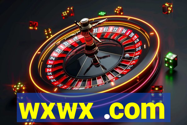 wxwx .com